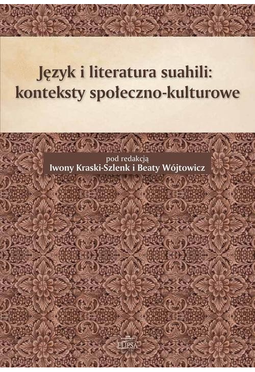 Język i literatura suahili konteksty społeczno-kulturowe