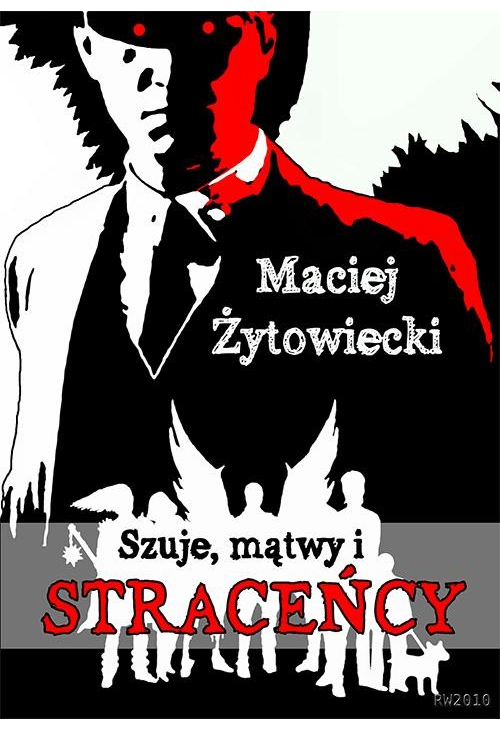 Szuje mątwy i straceńcy