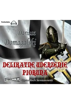 Delikatne uderzenie pioruna