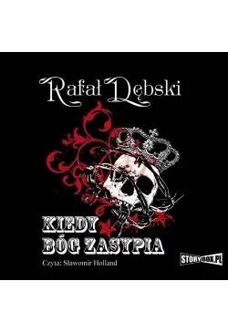 Kiedy Bóg zasypia