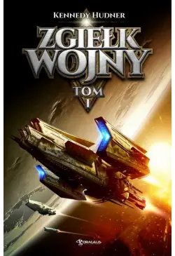 Zgiełk wojny. Tom 1