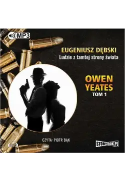 Owen Yeates. Tom 1. Ludzie...