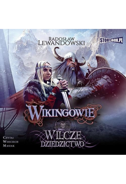 Wikingowie. Tom 1. Wilcze dziedzictwo