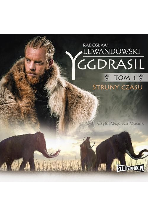 Yggdrasil. Tom 1. Struny czasu