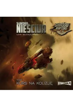 Shadow Raptors. Tom 1. Kurs...