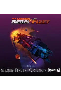 Rebel Fleet. Tom 2. Flota...