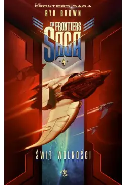 The Frontiers Saga. Tom 4....