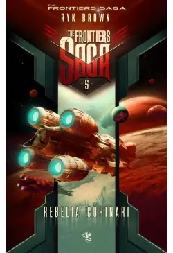 The Frontiers Saga. Tom 5....