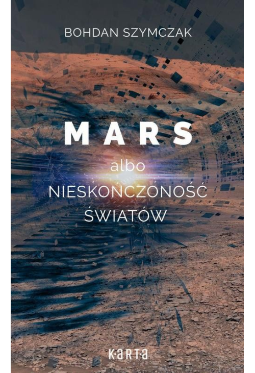 Mars albo nieskończoność światów