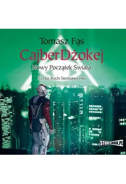 CajberDżokej. Nowy początek...