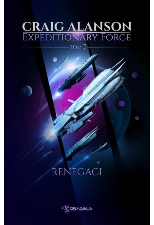 Expeditionary Force. Tom 7. Renegaci