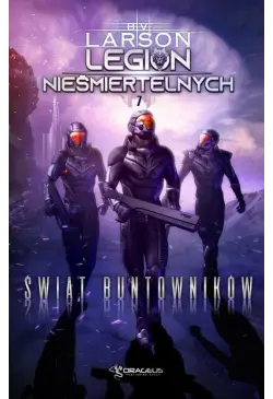 Legion Nieśmiertelnych. Tom...