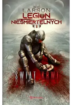 Legion Nieśmiertelnych. Tom...