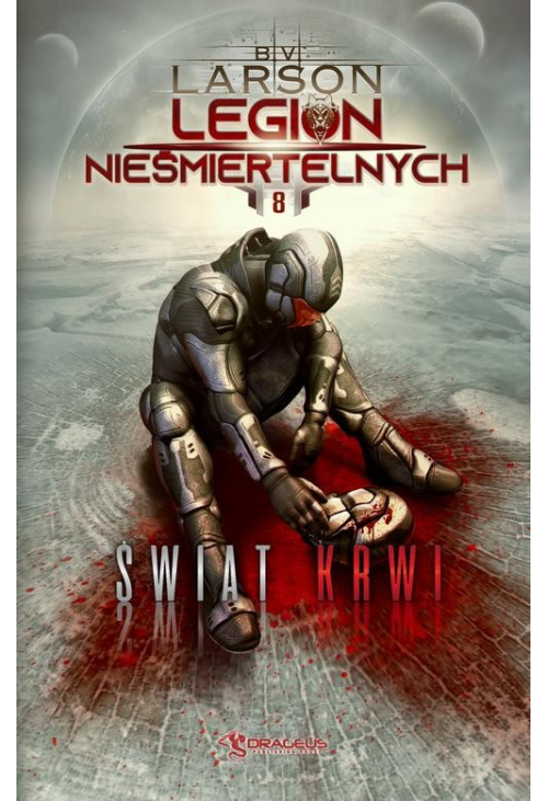 Legion Nieśmiertelnych. Tom 8. Świat Krwi