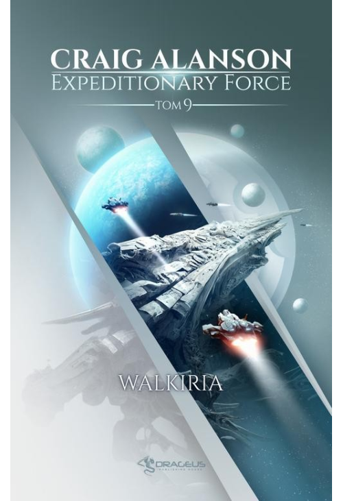 Expeditionary Force. Tom 9. Walkiria