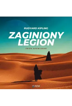 Zaginiony legion. Zbiór...