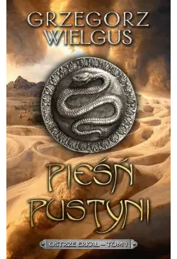Pieśń pustyni. Ostrze Erkal...
