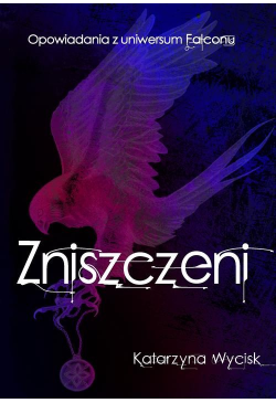 ZNISZCZENI Opowiadania z...