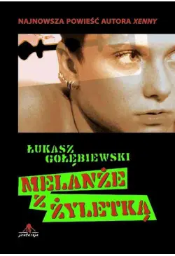 Melanże z żyletką