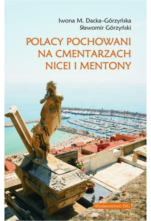 Polacy pochowani na cmentarzach Nicei i Mentony