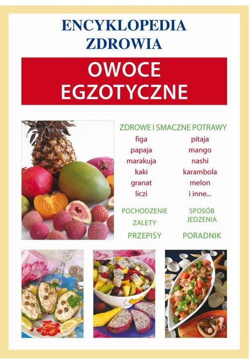 Owoce egzotyczne