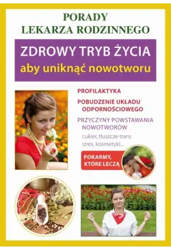Zdrowy tryb życia, aby...