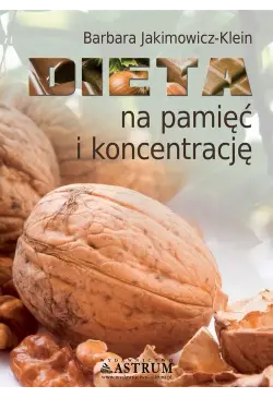 Dieta na pamięć i koncentrację