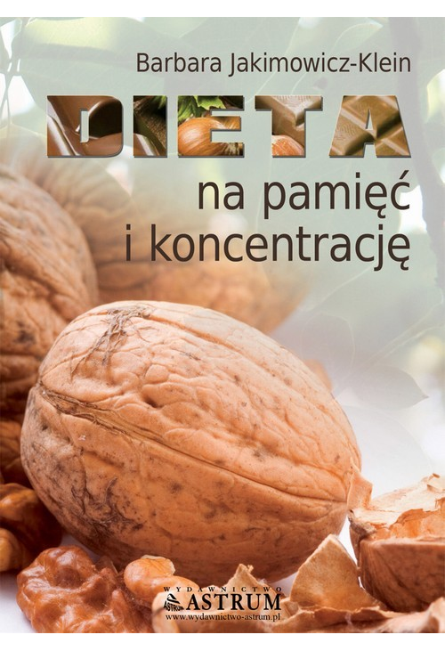 Dieta na pamięć i koncentrację