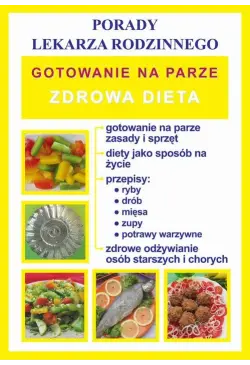 Gotowanie na parze. Zdrowa...