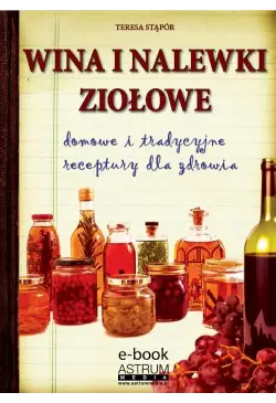 Wina i nalewki ziołowe