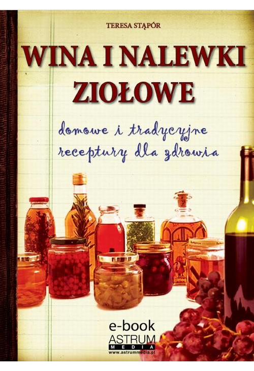 Wina i nalewki ziołowe