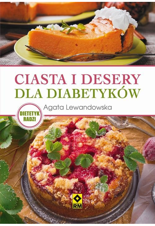 Ciasta i desery dla diabetyków