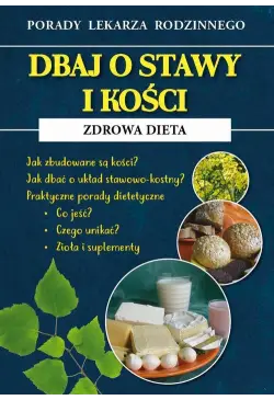 Dbaj o stawy i kości....
