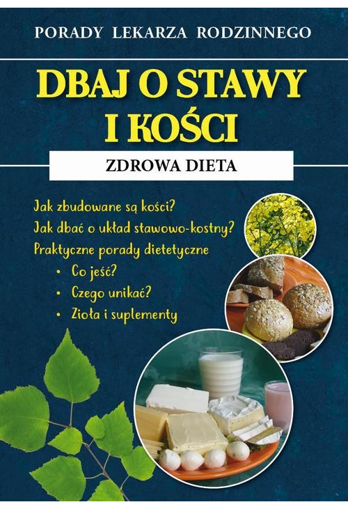 Dbaj o stawy i kości. Zdrowa dieta