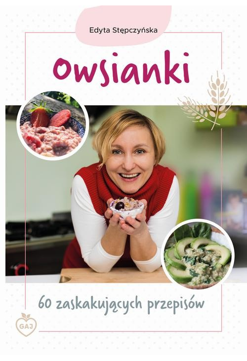 Owsianki. 60 zaskakujących przepisów