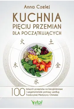 Kuchnia Pięciu Przemian dla...