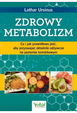 Zdrowy metabolizm. Co i jak...