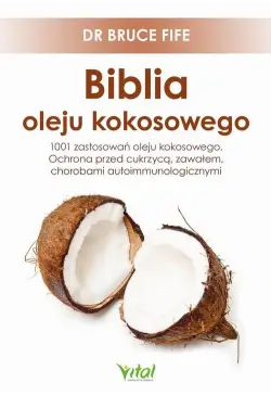 Biblia oleju kokosowego....