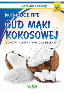 Cud mąki kokosowej. Zdrowa...