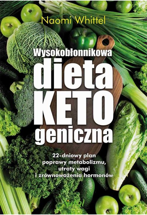 Wysokobłonnikowa dieta ketogeniczna