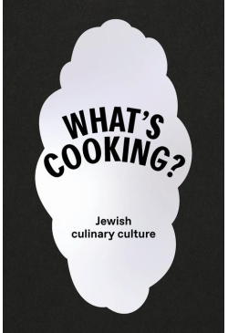 What's cooking. Jewish...