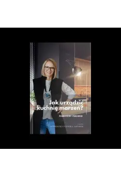 Jak urządzić kuchnię...