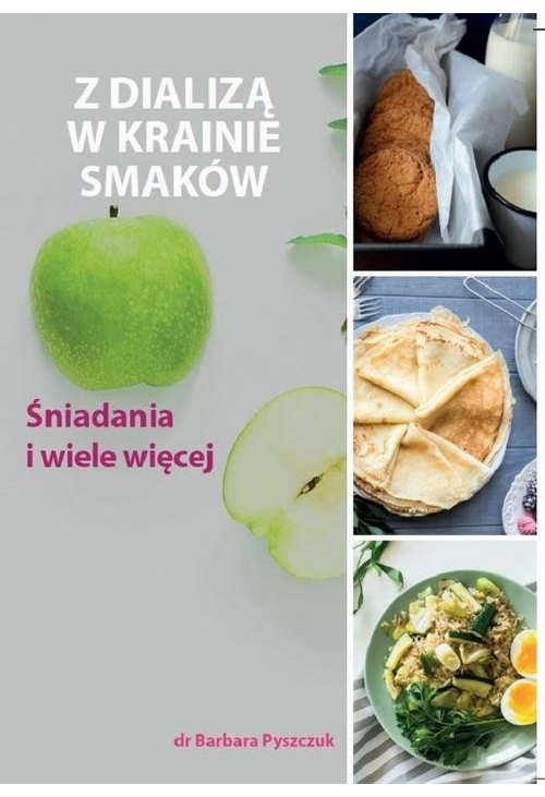 Z dializą w krainie smaków