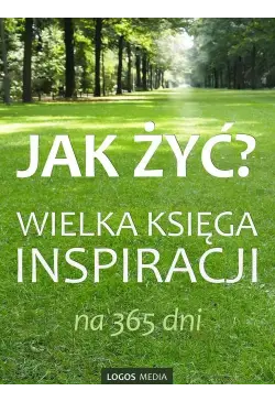 Jak żyć? Wielka księga...