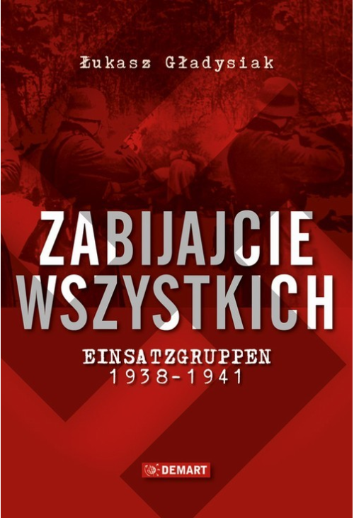 Zabijajcie wszystkich.