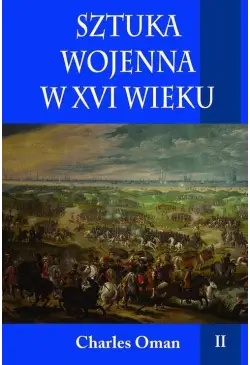 Sztuka wojenna w XVI wieku...