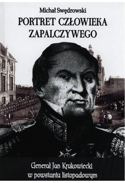 Portret człowieka zapalczywego