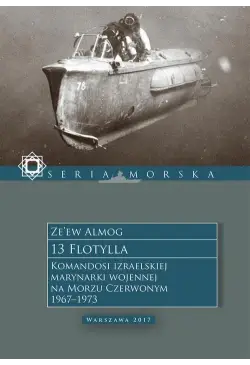 13 Flotylla. Komandosi...