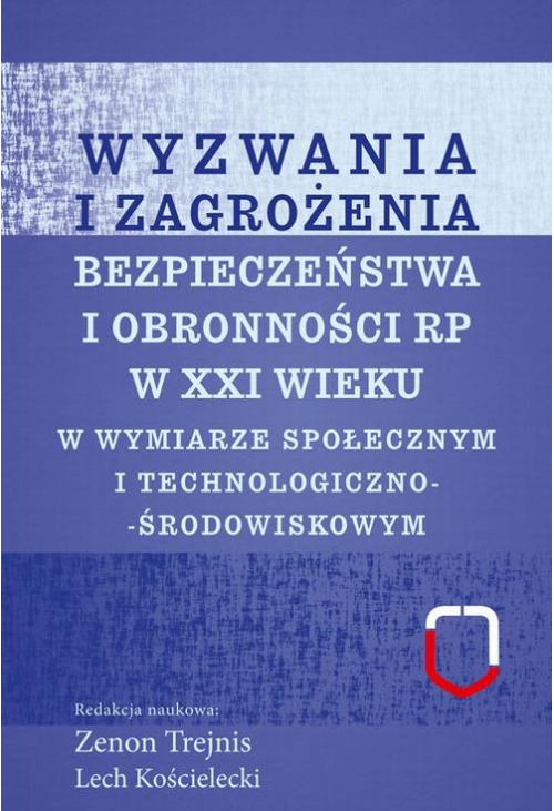 Wyzwania i zagrożenia bezpieczeństwa i obronności RP w XXI wieku