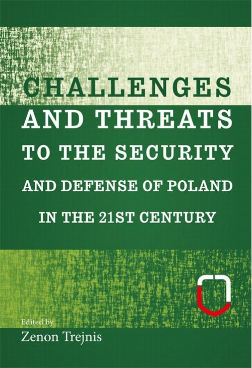 Challenges and threats to the security and defense of Poland in the 21st century